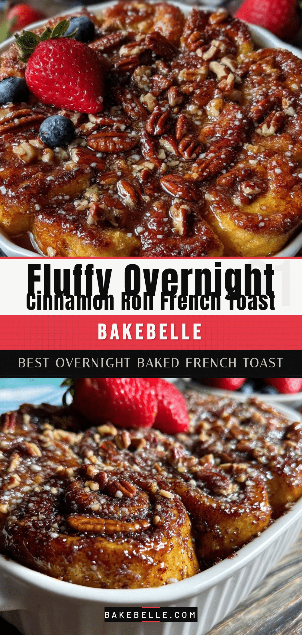 overnight cinnamon roll french toast bake recipe