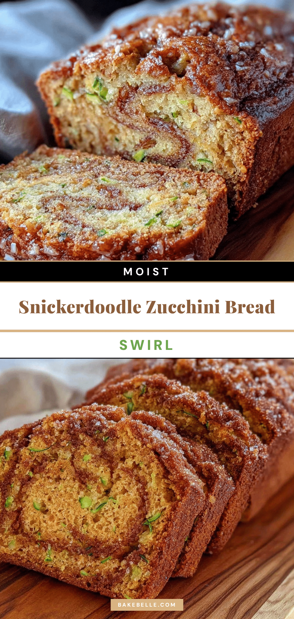 snickerdoodle zucchini bread recipe