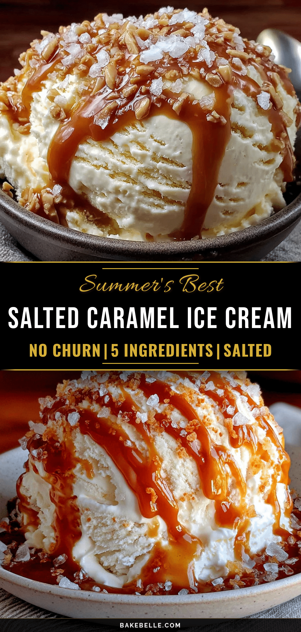 summers best no-churn salted caramel ice cream recipe